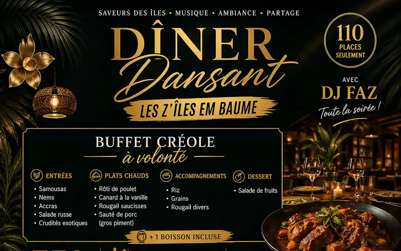 🌴✨ DÎNER DANSANT CRÉOLE – LES Z’ÎLES EM BAUME ✨🌴