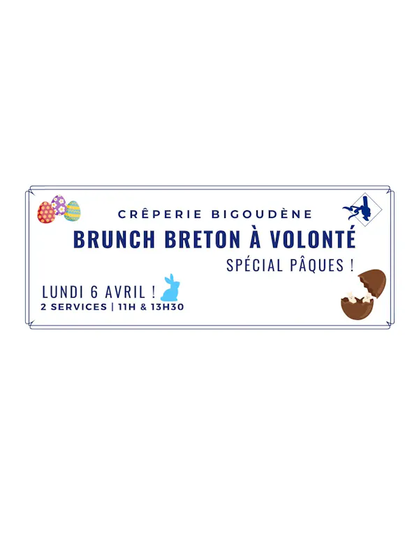🥞  Brunch Breton à volonté, Spécial Pâques - Lundi 6 Avril !