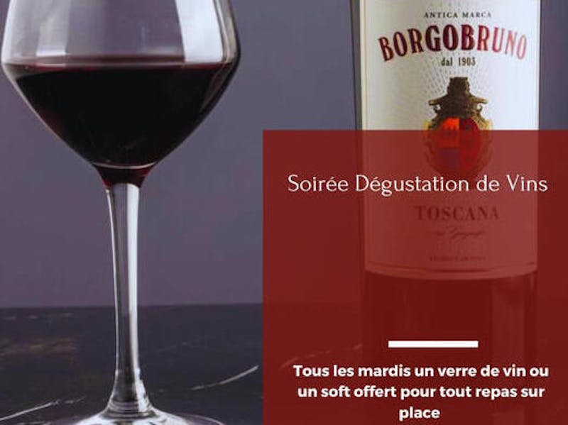 Soirée dégustation de vin - Bar à vin Tous les Mardis retrouvez notre offre pour chaque diner sur place, un verre de vin offert.
