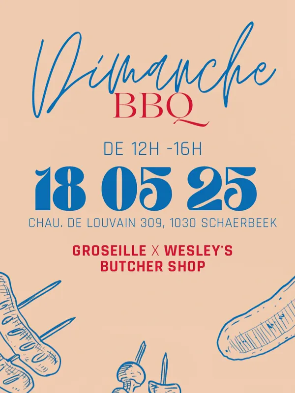 BBQ du dimanche Groseille X Wesley