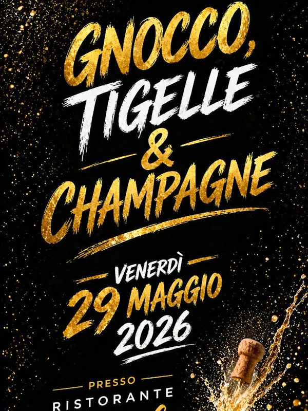 GNOCCO E TIGELLE & CHAMPAGNE